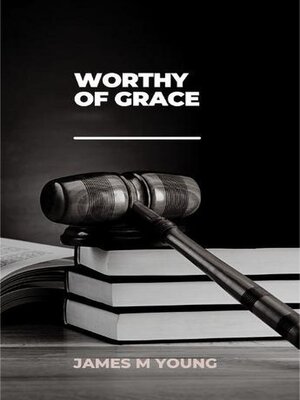 cover image of Worthy of Grace